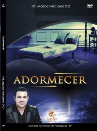 Adormecer - Pastor Marco Feliciano